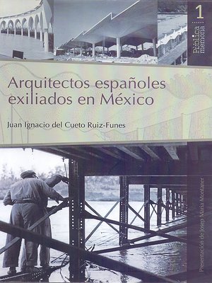 cover image of Arquitectos Españoles Exiliados en México